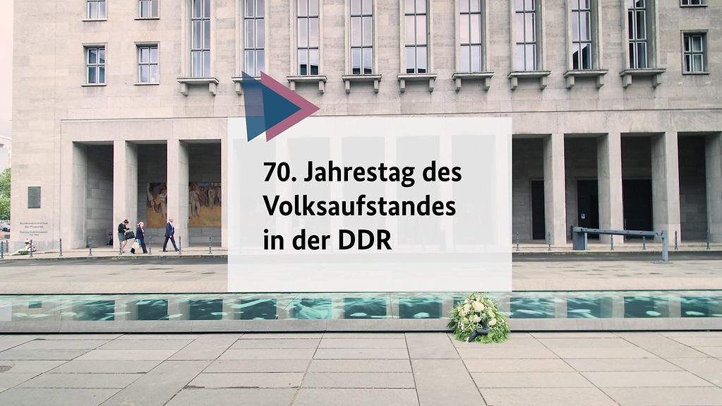 Das Standbilt zeigt den Schriftzug "70. Jahrestag des Volksaufstandes in der DDR"